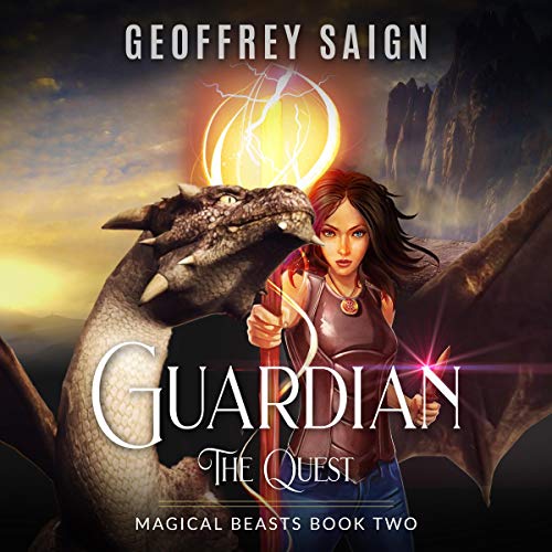 Cover of Guardian, The Quest: A Magical Beasts Action Adventure Fantasy