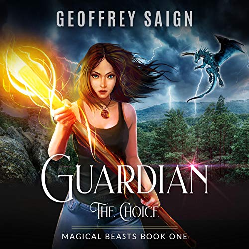 Cover of Guardian, The Choice: A Magical Beasts Action Adventure Fantasy