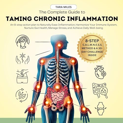 Cover of The Complete Guide to Taming Chronic Inflammation