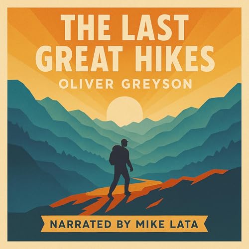 Cover of The Last Great Hikes