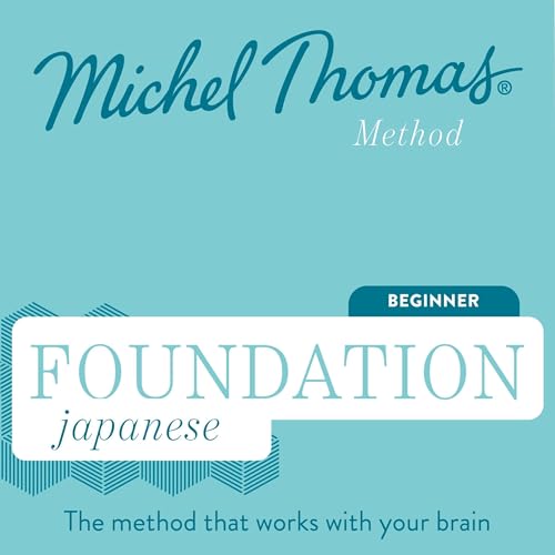 Cover of Foundation Japanese (Michel Thomas Method) - Full course