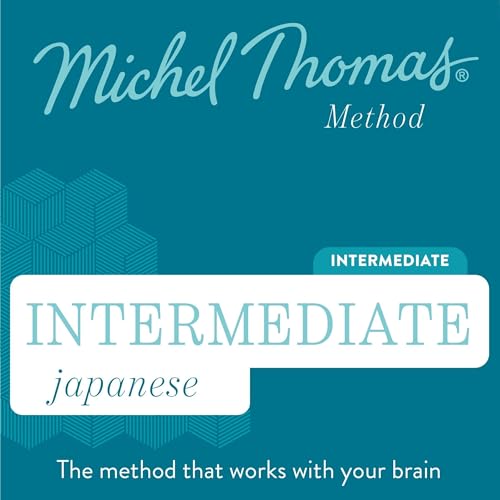 Cover of Intermediate Japanese (Michel Thomas Method) - Full course