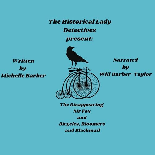 Cover of The Disappearing Mr Fox and Bicycles, Bloomers and Blackmail