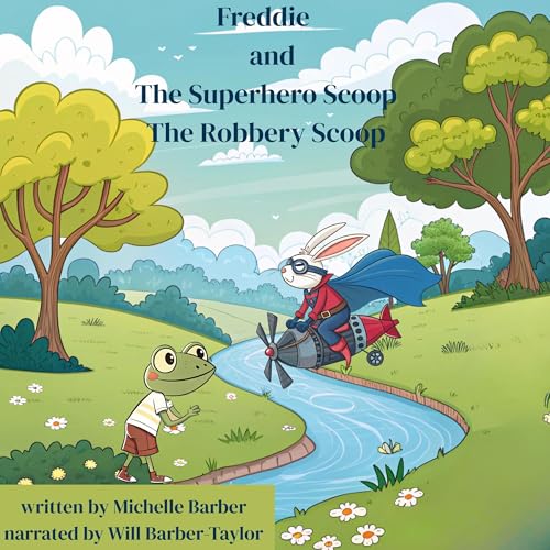 Cover of Freddie and the Superhero Scoop and The Robbery Scoop