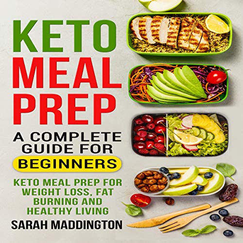 Cover of Keto Meal Prep: A Complete Guide for Beginners