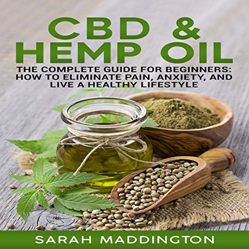 Cover of Cannabis & CBD Oil: The Complete Guide for Beginners