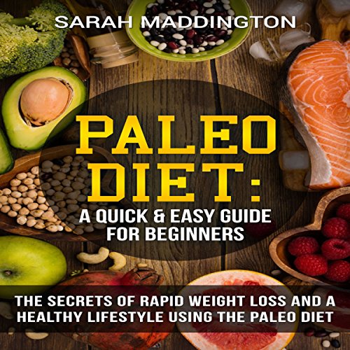 Cover of Paleo Diet: A Quick and Easy Guide for Beginners