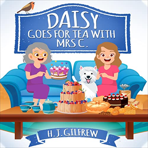 Cover of Daisy Goes for Tea with Mrs C.