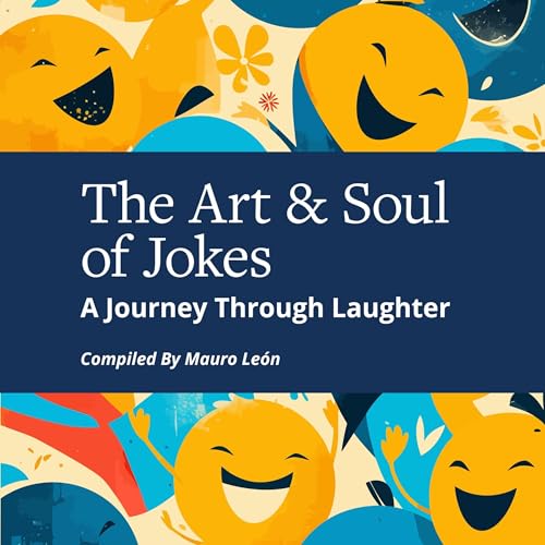 Cover of The Art & Soul of Jokes