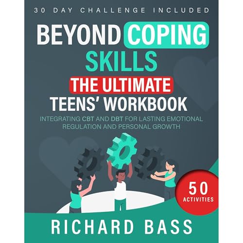 Cover of Beyond Coping Skills: The Ultimate Teens' Workbook