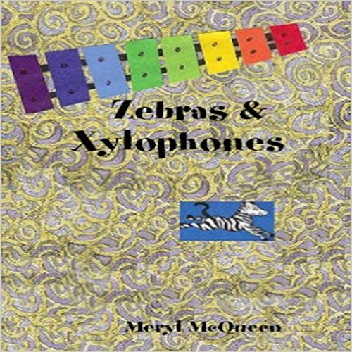 Cover of Zebras & Xylophones