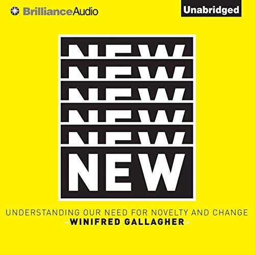 Cover of New: Understanding Our Need for Novelty and Change