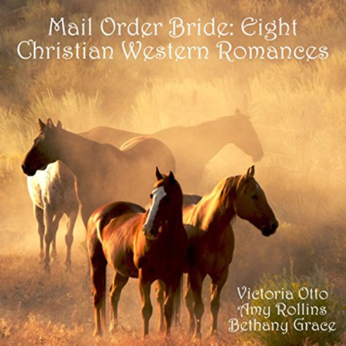 Cover of Mail Order Bride: Eight Christian Western Romances