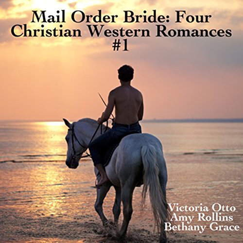 Cover of Mail Order Bride: Four Christian Western Romances, Book 1