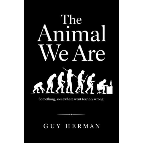 Cover of The Animal We Are