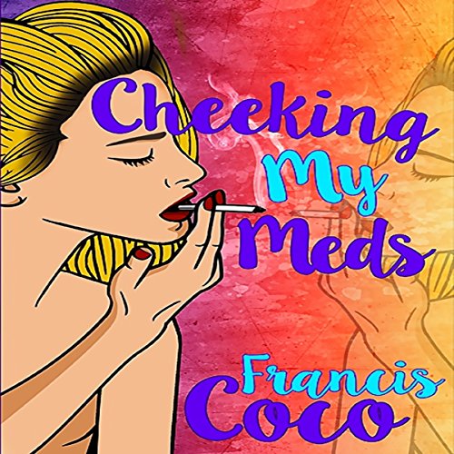 Cover of Cheeking My Meds