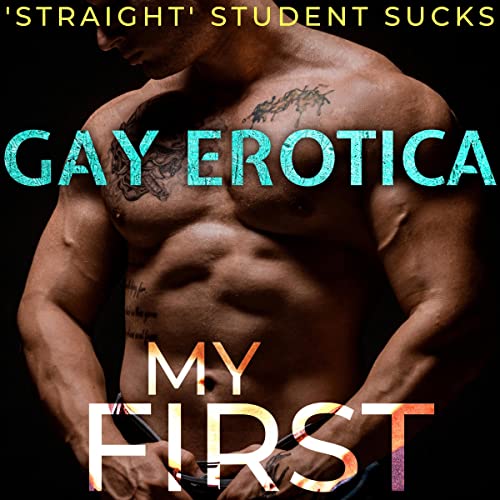 Cover of My First: 'Straight' Student Sucks