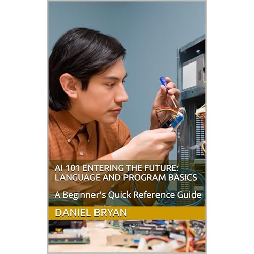 Cover of AI 101 Entering the Future: Language and Program Basics