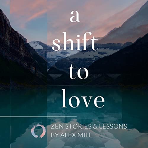 Cover of A Shift to Love