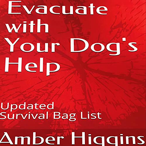 Cover of Evacuate with Your Dog's Help
