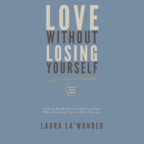 Cover of Love Without Losing Yourself