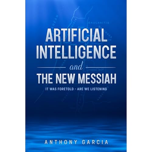 Cover of Artificial Intelligence and the New Messiah