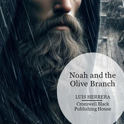 Cover of Noah and the Olive Branch