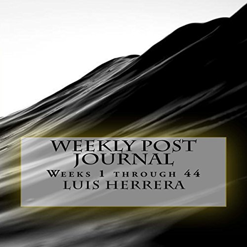 Cover of Weekly Post Journal: Weeks 1 through 44