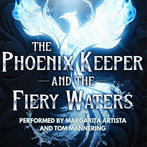 Cover of The Phoenix Keeper and the Fiery Waters