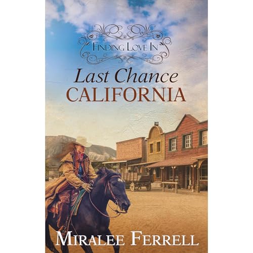 Cover of Finding Love In Last Chance, California