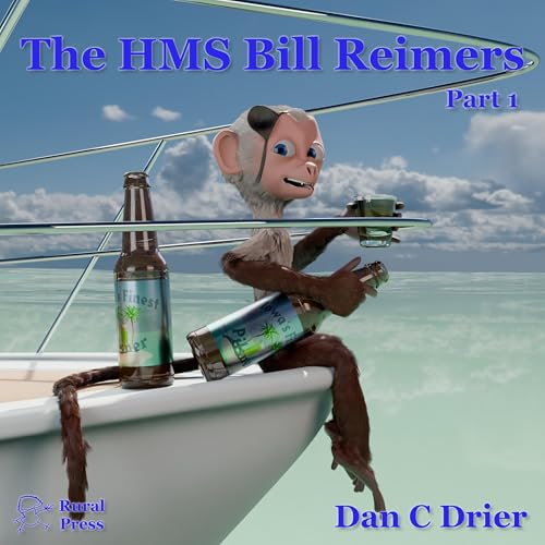 Cover of The HMS Bill Reimers: Part One