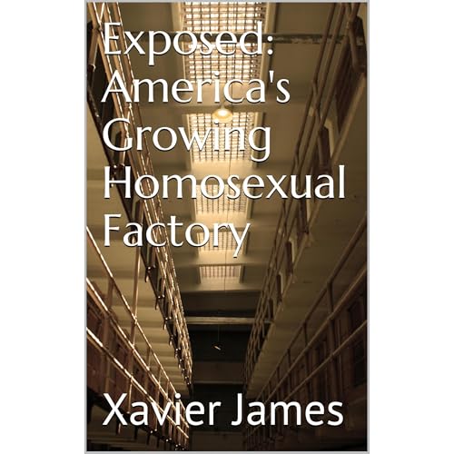 Cover of Exposed: America's Growing Homosexual Factory