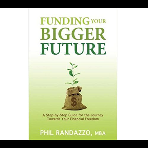Cover of Funding Your Bigger Future