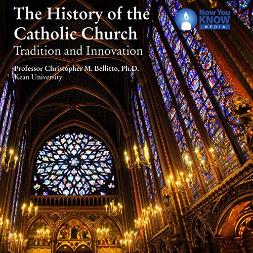 Cover of The History of the Catholic Church: Tradition and Innovation