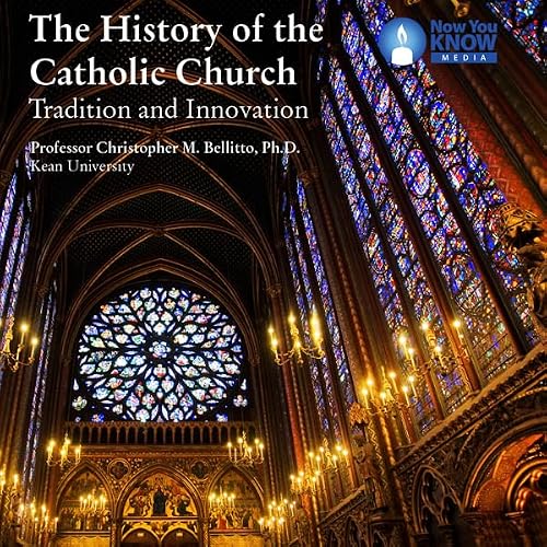 Cover of The History of the Catholic Church: Tradition and Innovation
