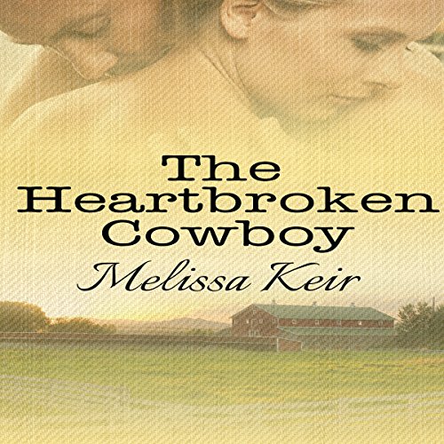 Cover of The Heartbroken Cowboy