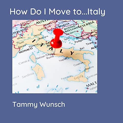 Cover of How Do I Move To... Italy