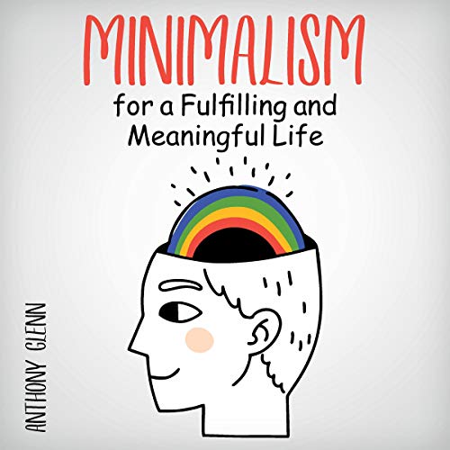 Cover of Minimalism for a Fulfilling and Meaningful Life