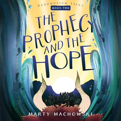 Cover of The Prophecy and the Hope
