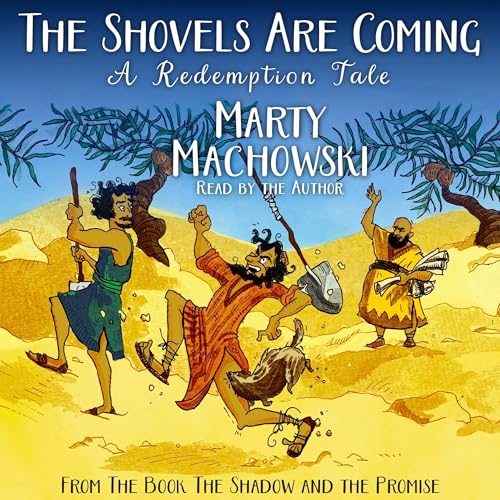 Cover of The Shovels Are Coming