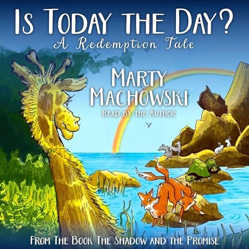 Cover of Is Today the Day? A Redemption Tale
