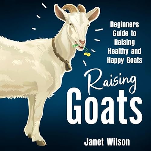 Cover of Raising Goats