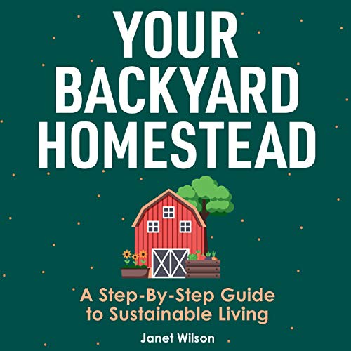 Cover of Your Backyard Homestead
