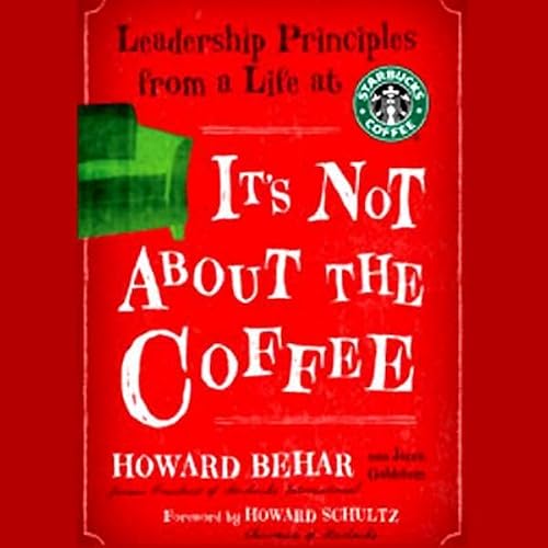 Cover of It's Not About the Coffee