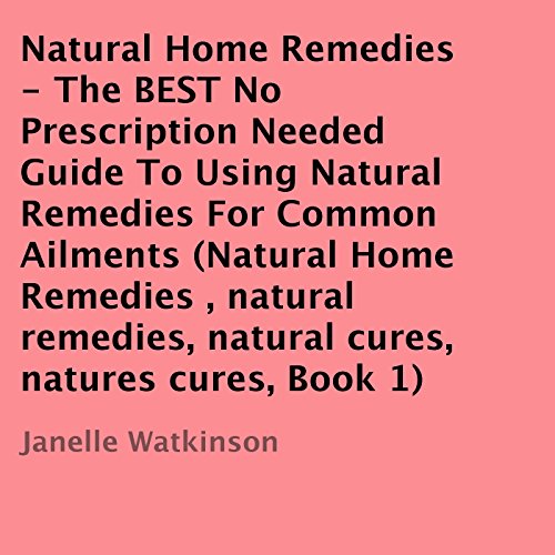 Cover of Natural Home Remedies, Volume 1