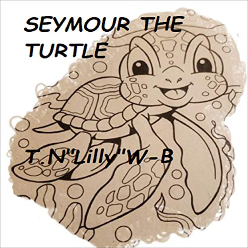 Cover of Seymour the Turtle
