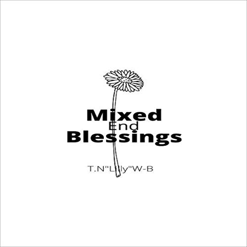 Cover of Mixed Blessings: End