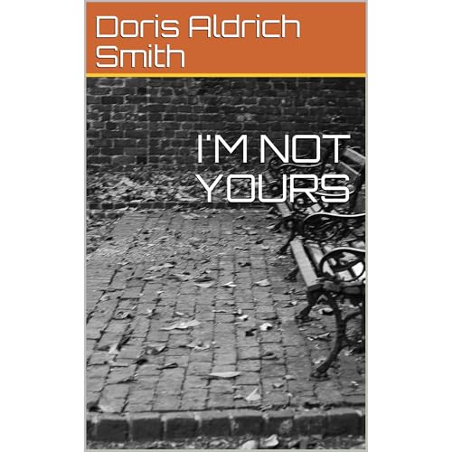 Cover of I'M NOT YOURS