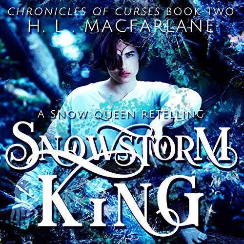 Cover of Snowstorm King: A Snow Queen Retelling
