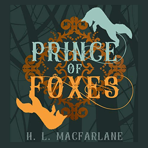 Cover of Prince of Foxes: A Gothic Scottish Fairy Tale